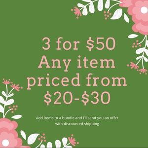 3 for $50 sale! 🎉 Any items from $20-$30